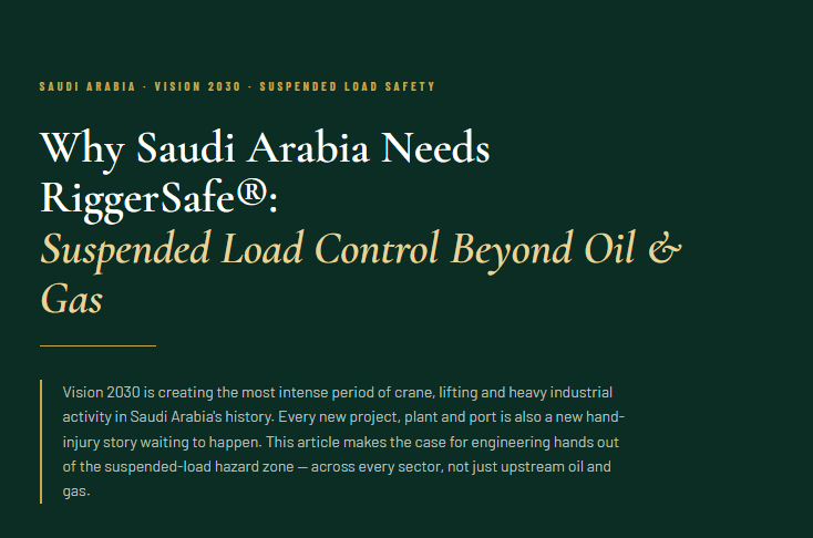 Why Saudi Arabia Needs RiggerSafe® for Suspended Load Safety and Hand Injury Prevention