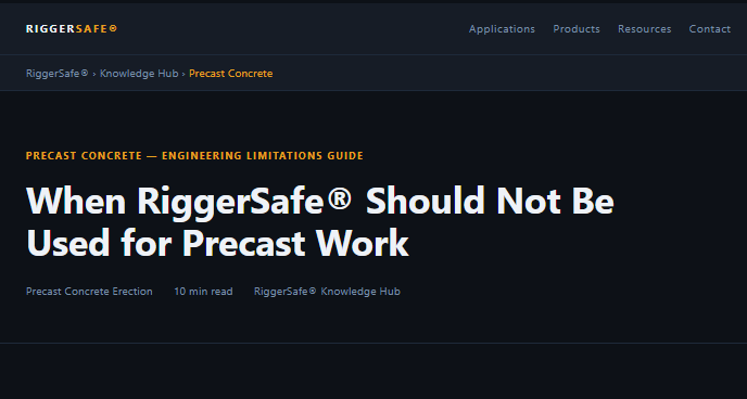RiggerSafe® Limitations: When Not to Use It in Precast Work
