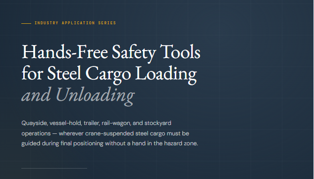 Hands-Free Safety Tools for Steel Cargo Loading and Unloading in Ports
